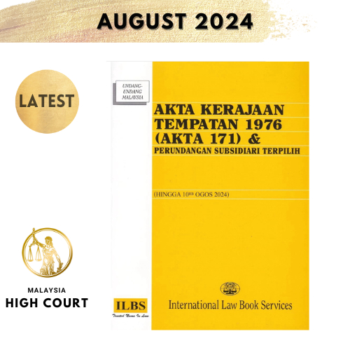 Akta Kerajaan Tempatan 1976 (Akta 171) & Perundangan Subsidiari Terpilih (Hingga 10hb Ogos 2024)