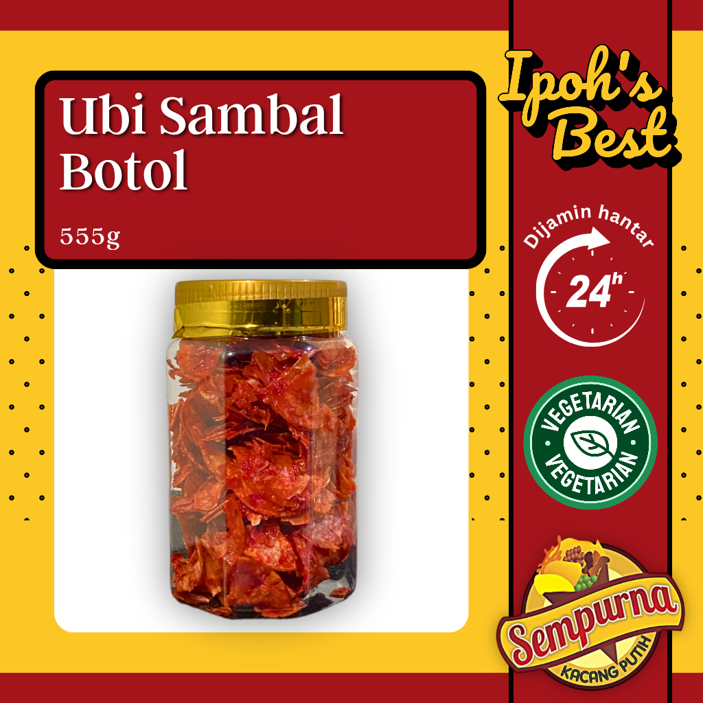Sempurna Ipoh Buntong (UBI SAMBAL BOTOL) Snek Muruku dan Kacang Putih Tradisi Malaysia