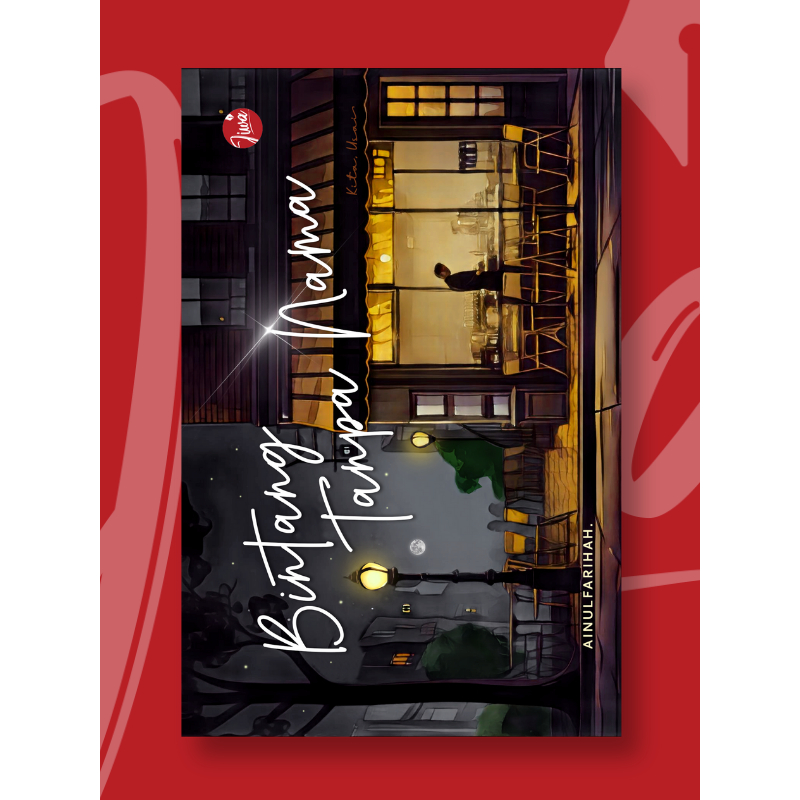 [Novel] BINTANG TANPA NAMA - Ainul Farihah