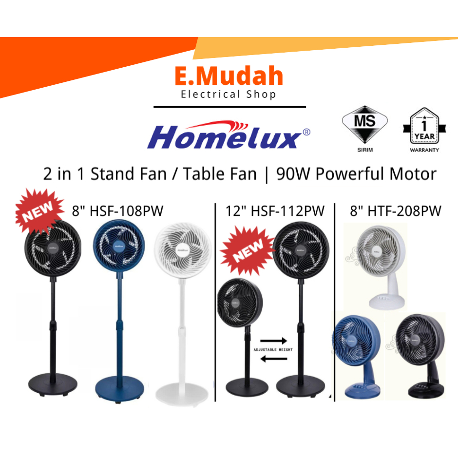 Homelux 2 in 1 Stand Fan/Table Fan/Living Fan/Kipas Stand/Kipas Meja | 90W Powerful Motor | HSF108PW/HTF208PW/HSF112PW