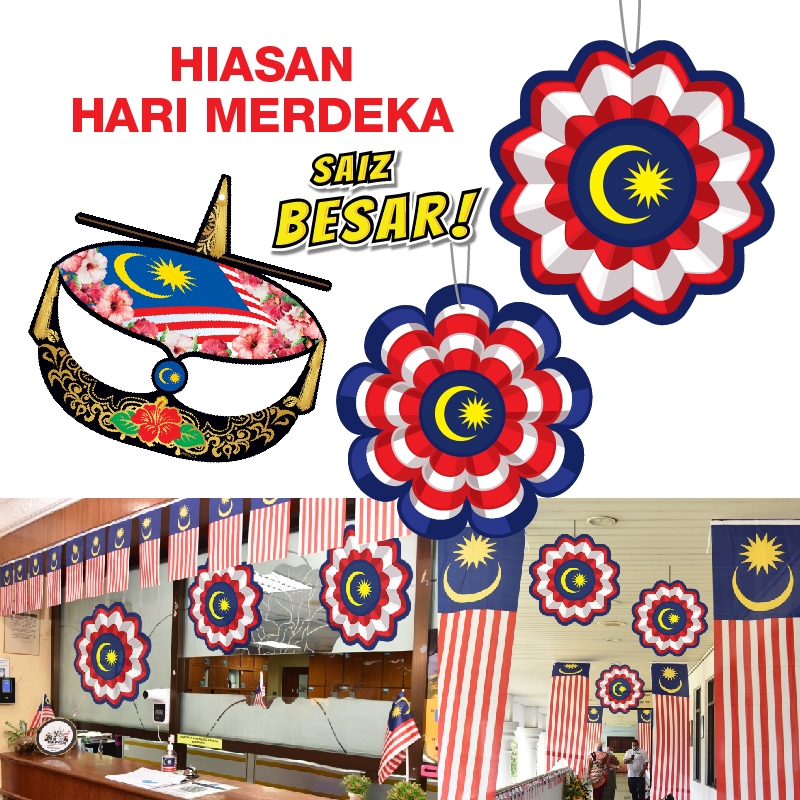 HIASAN DAN DEKORASI KECERIAAN MERDEKA Hari Merdeka Hari Kebangsaan Malaysia Decoration National Day