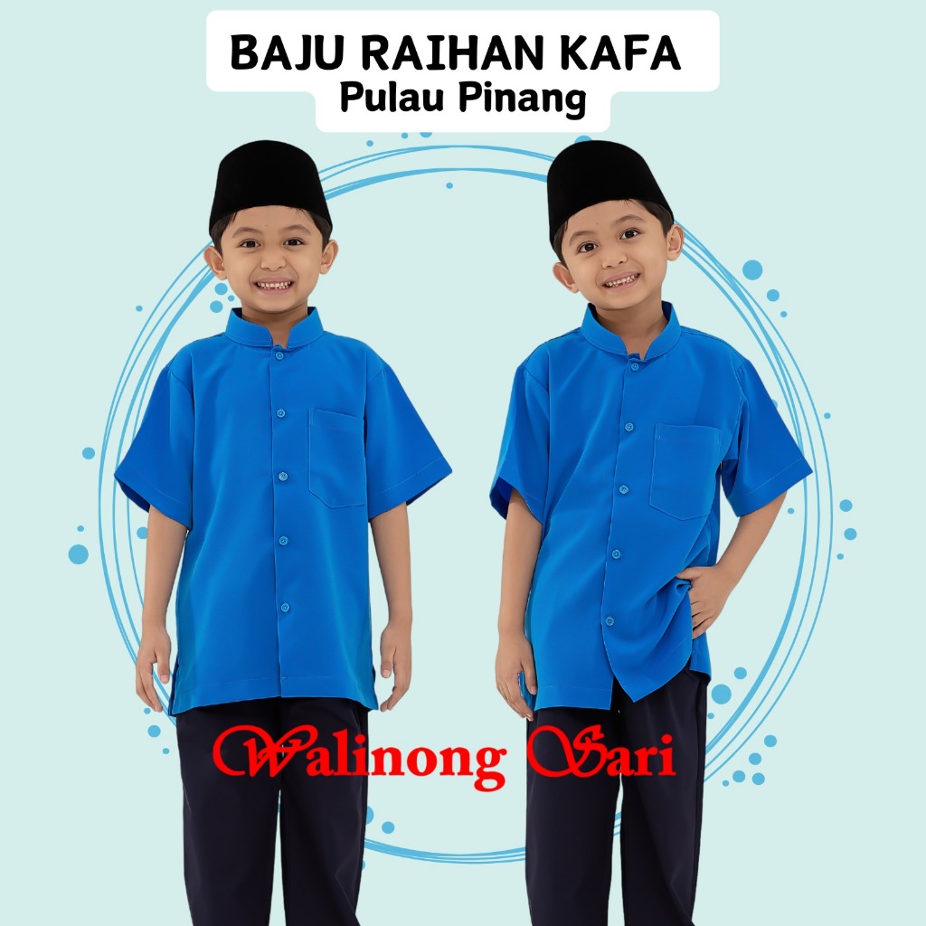 BAJU RAIHAN KAFA PULAU PINANG