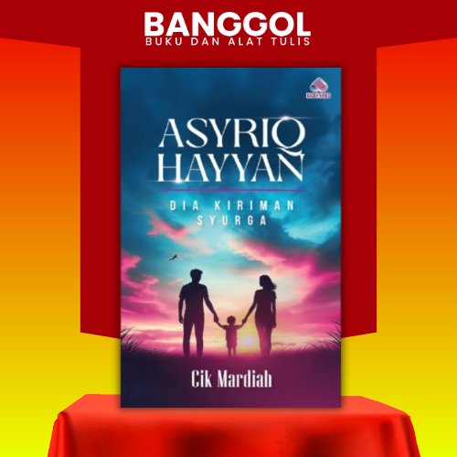 ASYRIQ HAYYAN DIA KIRIMAN SYURGA BY CIK MARDIAH (KASEH ARIES)