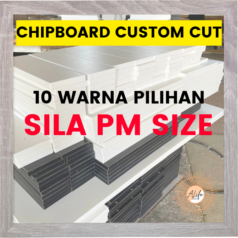 ALife Papan Chipboard 16MM 10 Colours Melamine Board surface with Edging custom made cut kitchen cabinet PM Ukuran Saiz