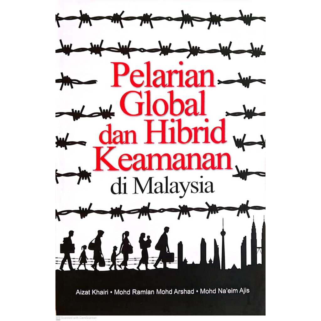 PELARIAN GLOBAL DAN HIBRID KEAMANAN DI MALAYSIA, Aizat Khairi, Mohd Ramlan Mohd Arshad (U,MALAYA)