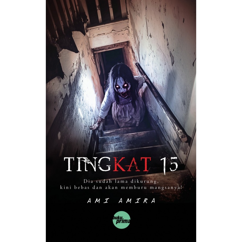 [Novel Seram] Tingkat 15 by Ami Amira