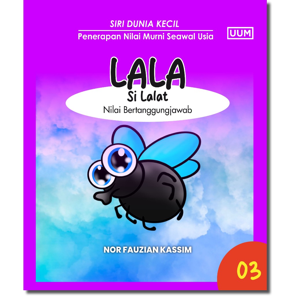 Lala Si Lalat (Nilai Bertanggungjawab)