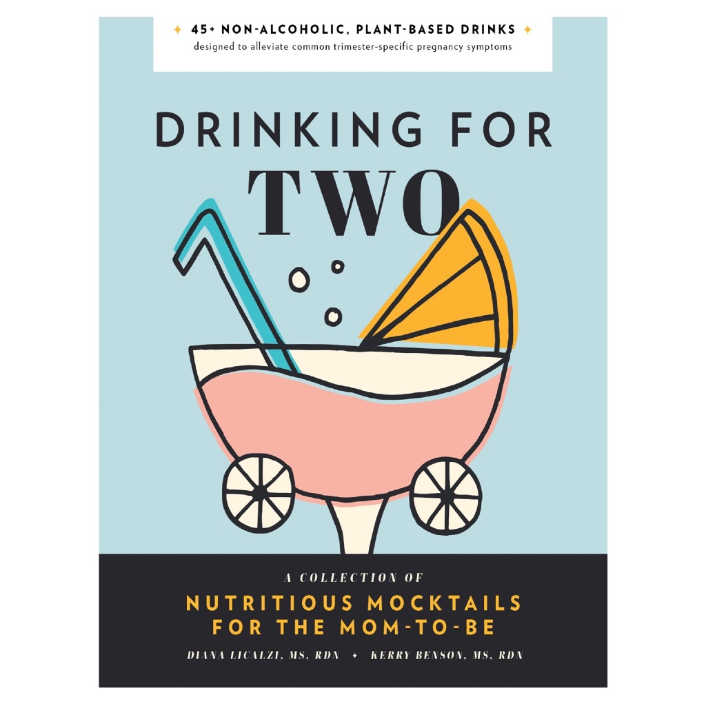 (eBook PDF) Drinking for Two: Nutritious Mocktails for the Mom-To-Be