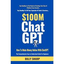$100M ChatGPT: How to Make Money Online with ChatGPT — Billy Sharp | AI | rich | wealth | success | tips