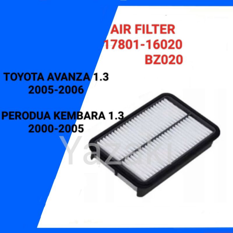 Air Filter 17801-16020/17801-BZ020 Toyota Avanza 1.3 (2005-2006) Perodua Kembara 1.3 (2000-2005)