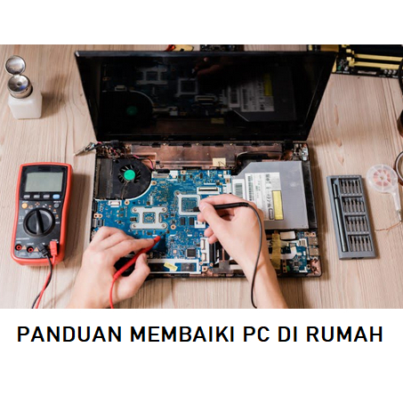 Panduan Membaikpulih PC Di Rumah-Ebook