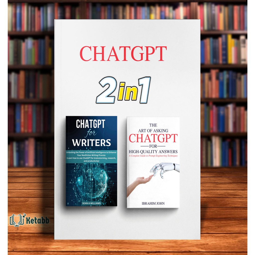 (2 in 1) The Art of Asking ChatGPT by Ibrahim & John ChatGPT for Writers by Sean A Williams [Paperback]