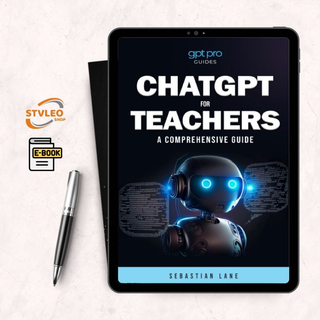ChatGPT for Teachers: eBook Guide Revolutionise Your Classroom with AI