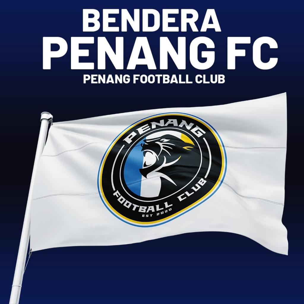 Penang FC Flag I Bendera Penang FC