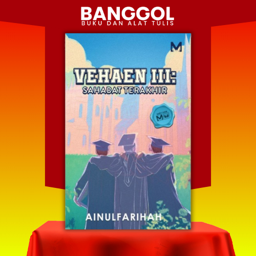 VEHAEN III: SAHABAT TERAKHIR BY AINULFARIHAH