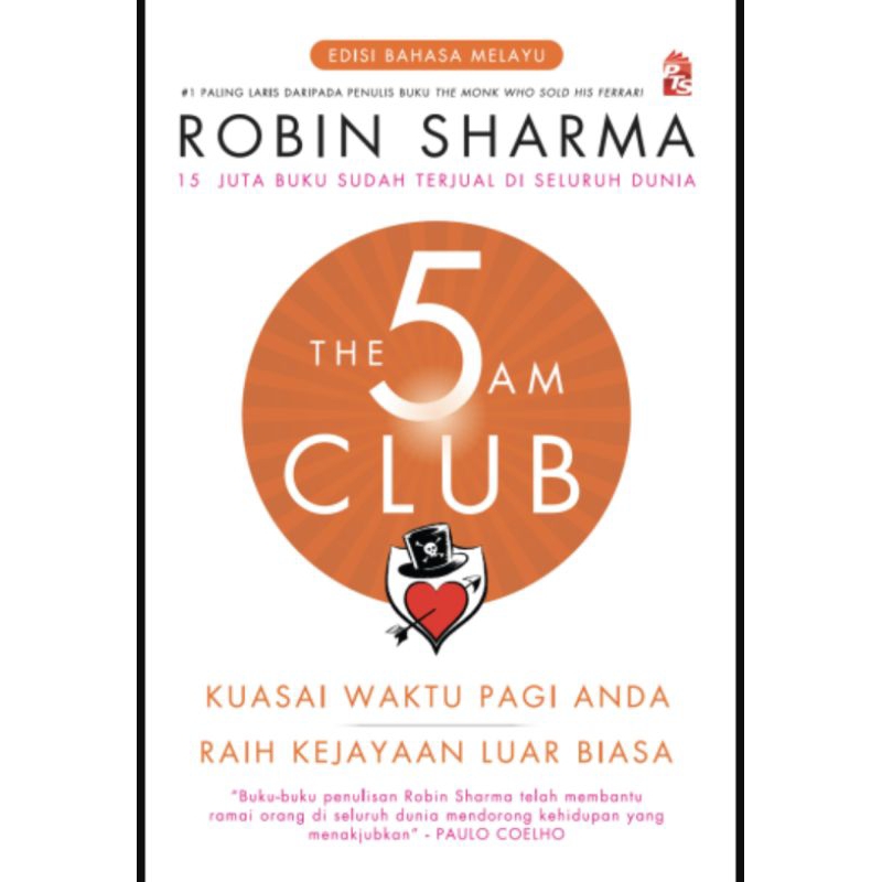 The 5 AM Club (Edisi Bahasa Melayu) Kuasai Waktu Pagi Anda Raih Kejayaan Luar Biasa