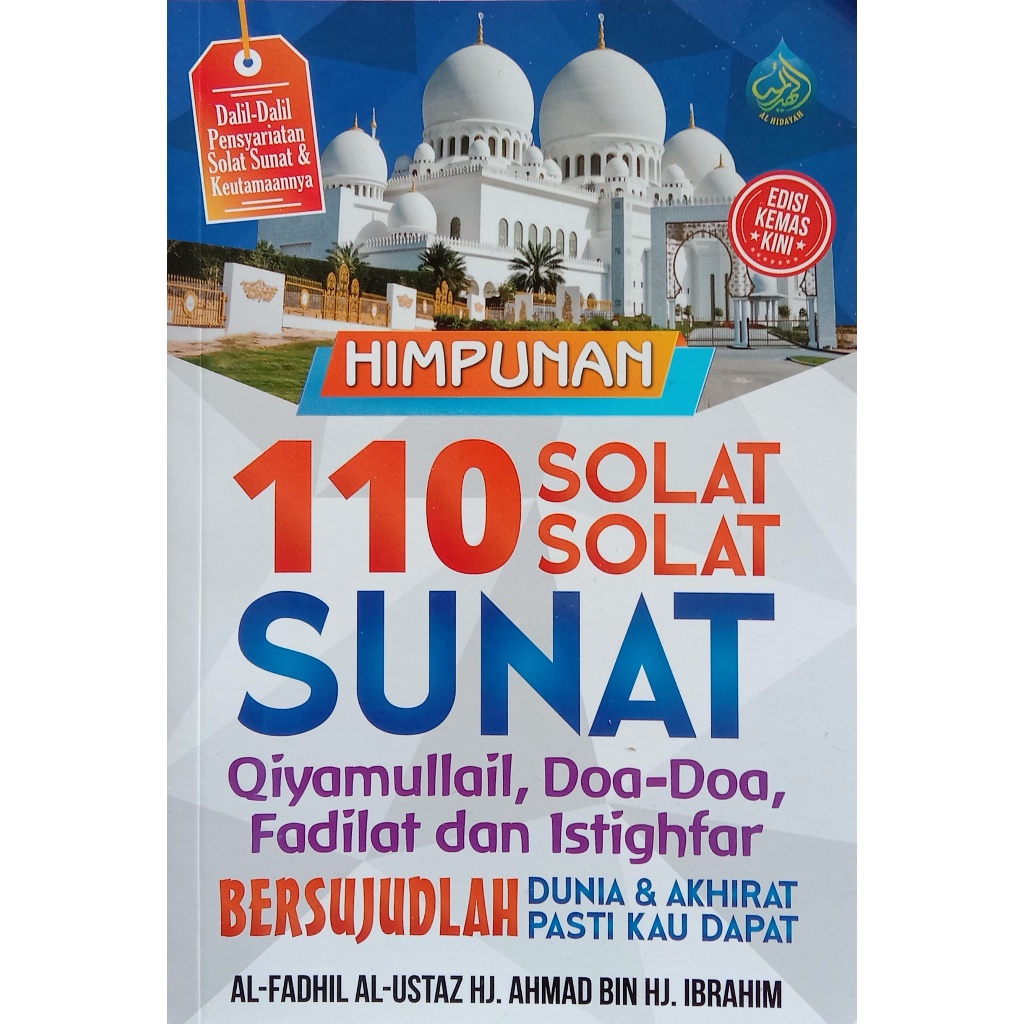 Himpunan 110 Solat Solat Sunat (Bersujudlah, Dunia & Akhirat Pasti Kau Dapat) - Al Hidayah