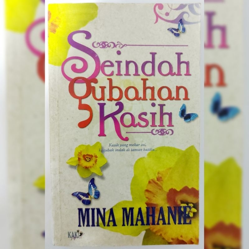 Seindah Gubahan Kasih Mina Mahanie - Penerbitan Kaki Novel l Novel Preloved