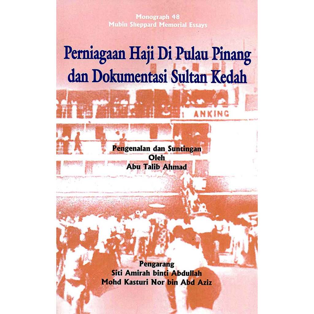 Perniagaan Haji di Pulau Pinang dan Dokumentasi Sultan Kedah