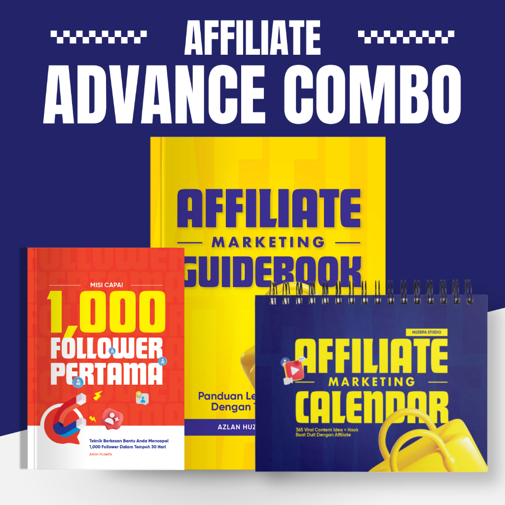 Affiliate Advance Combo | Panduan Jana Pendapatan TikTok + Content Calendar | Buku Grow Follower | Marketing