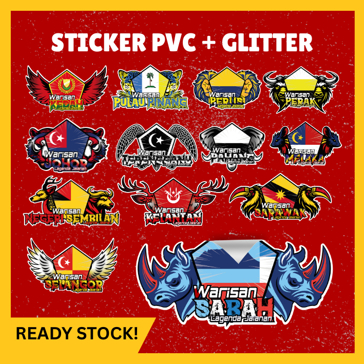 STICKER PVC  (Glitter Effect) | Sticker Label Motorcyle & Car | Design Warisan Negeri | Lagenda Jalanan