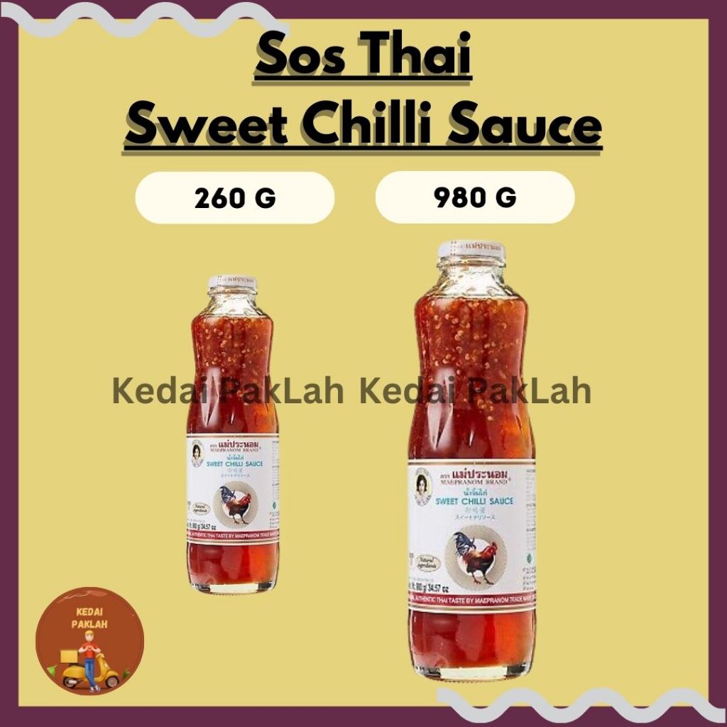 Maepranom Thai Sweet Chili Sauce (260g/980g) Thailand Sos Cili