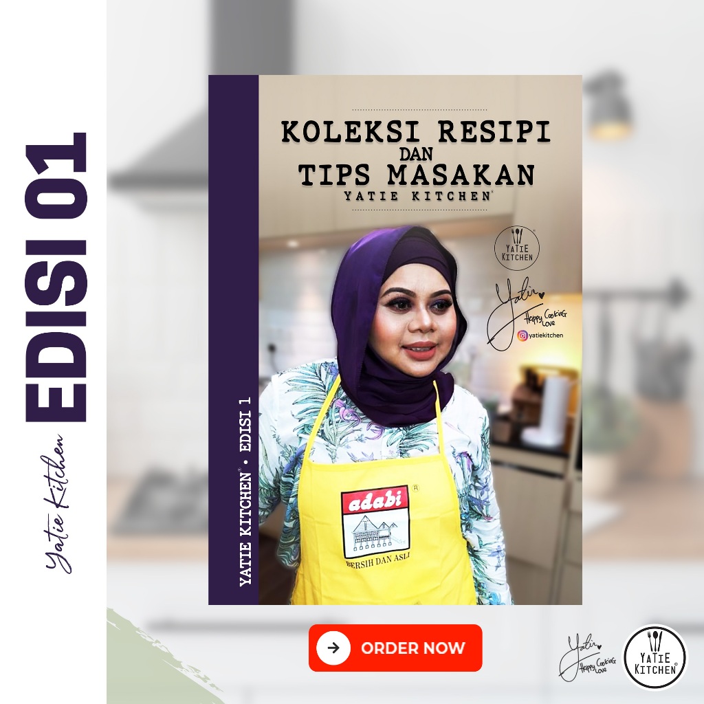 EDISI 01 - Koleksi Resipi dan Tips Masakan Yatie Kitchen Ebook