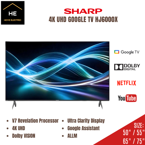 SHARP AQUOS 50 / 55 / 65 / 75 Inch 4K UHD GOOGLE TV 4TC50HJ6000X 4TC55HJ6000X 4TC65HJ6000X 4TC75HJ6000X