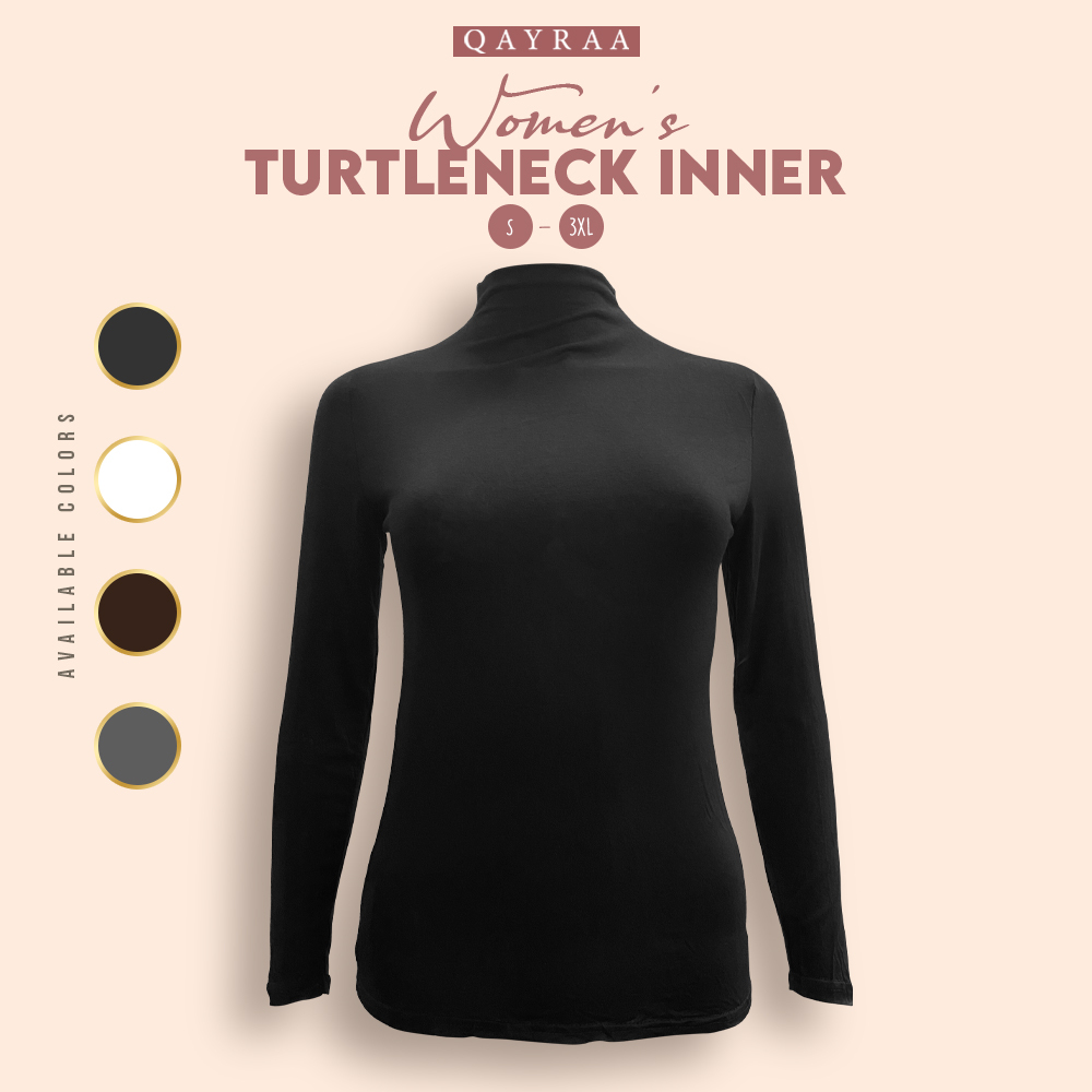 QAYRAA Inner High Neck Turtle Neck Muslimah Women - Size S-3XL