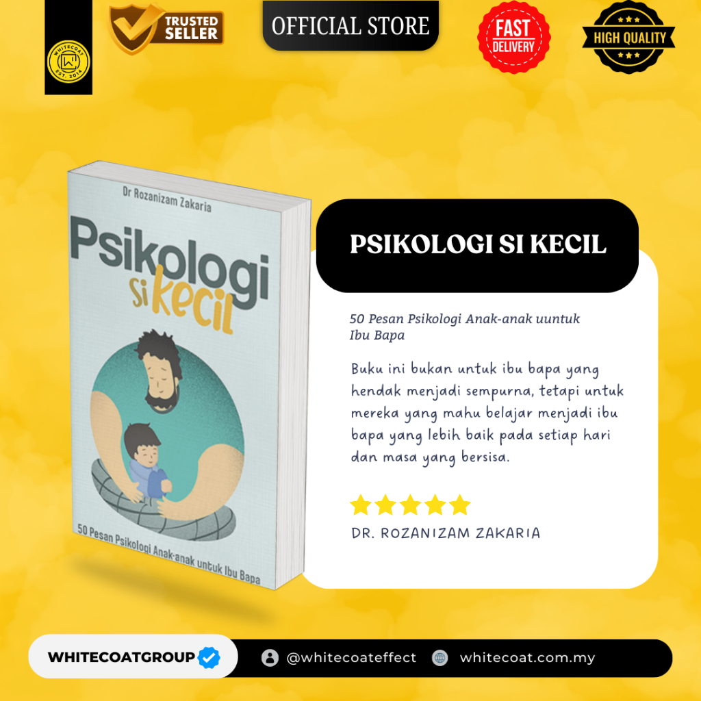 [WHITECOAT BOOK] *KEMASKINI* Psikologi Si Kecil oleh Dr. Rozanizam Zakaria