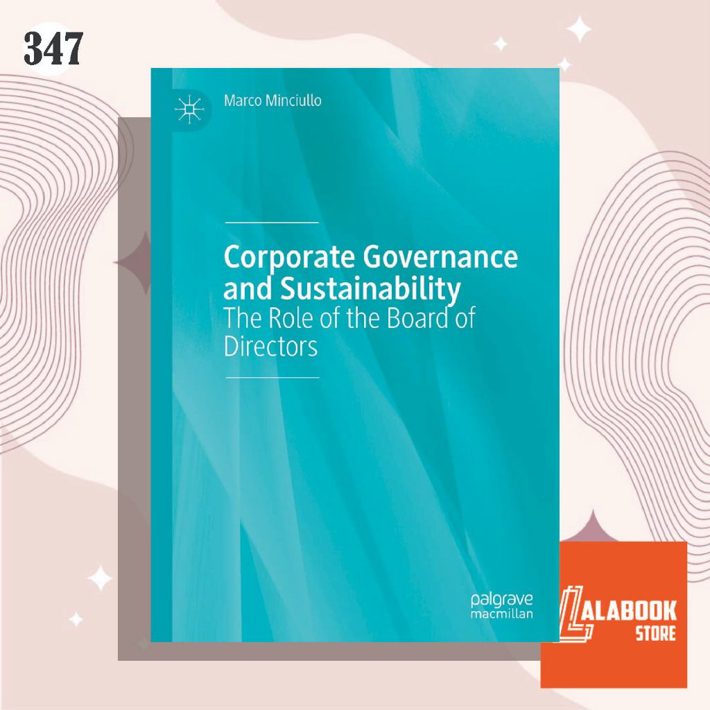 Corporate Governance and Sustainability: The Role of the Board of Directors 1st ed