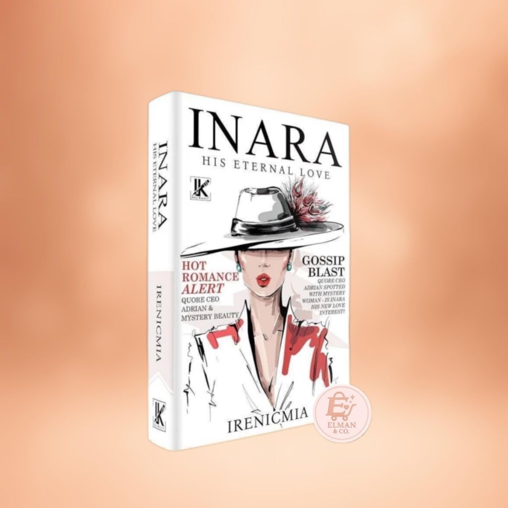 NOVEL INARA HIS ETERNAL LOVE - IRENICMIA