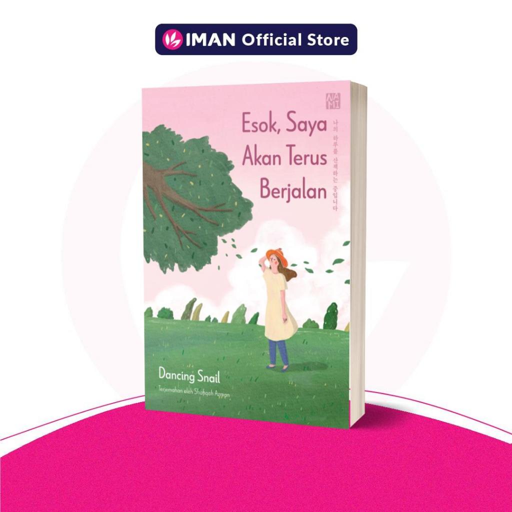 Esok, Saya Akan Terus Berjalan by Dancing Snail [PBAKL 2025]