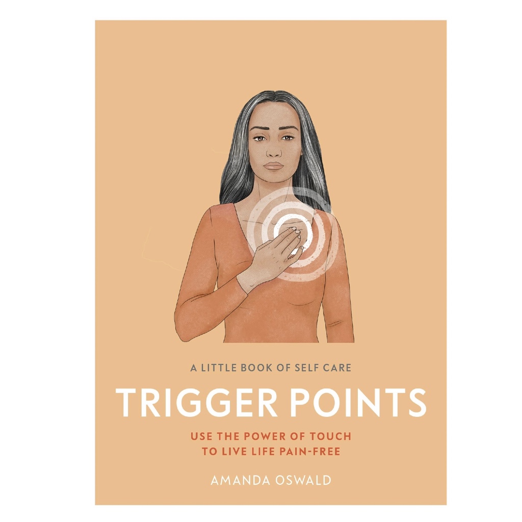 (eBook PDF) Trigger Points: Use the Power of Touch to Live Life Pain-Free