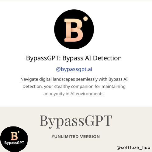 [100%BYPASS TURN1T1N] BypassGPT AI | UNLIMITED VERSION | Human touch | Undetectable AI Research Tool