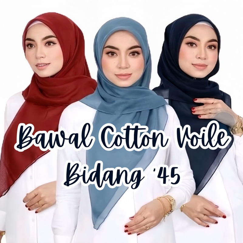 Tudung Bawal Cotton "PREMIUM" Lembut Paling Senang Bentuk Bidang 45' READY STOCK ( Page 2)