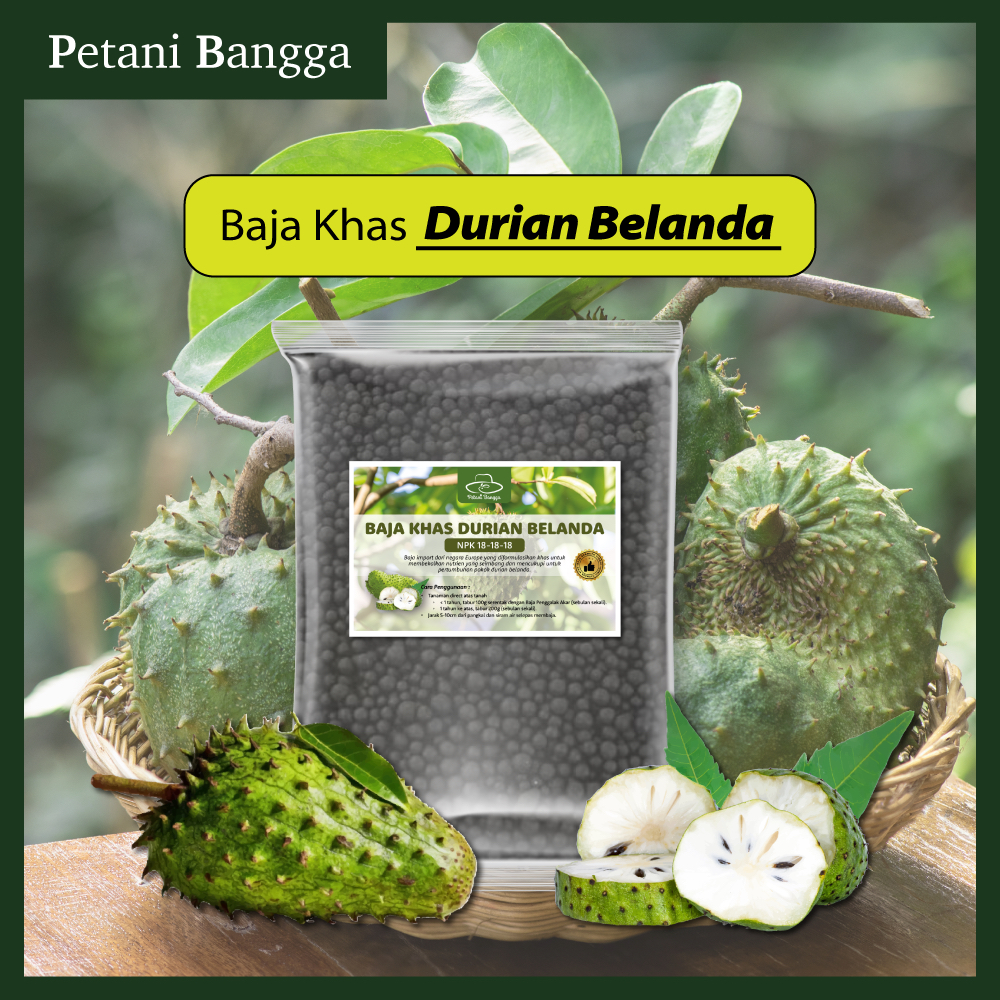 [KHAS SERIES] BAJA KHAS DURIAN BELANDA|Baja Premium & Import|Baja 18-18-18|Baja Gemuk DURIAN BELANDA|Fertiliser Soursop