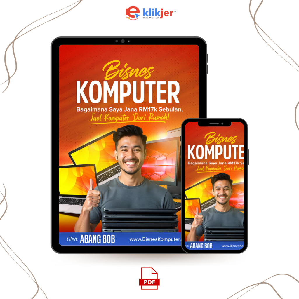 Ebook Bisnes Komputer - Panduan Jana Pendapatan Dari Rumah Dengan Jual & Repair Komputer!