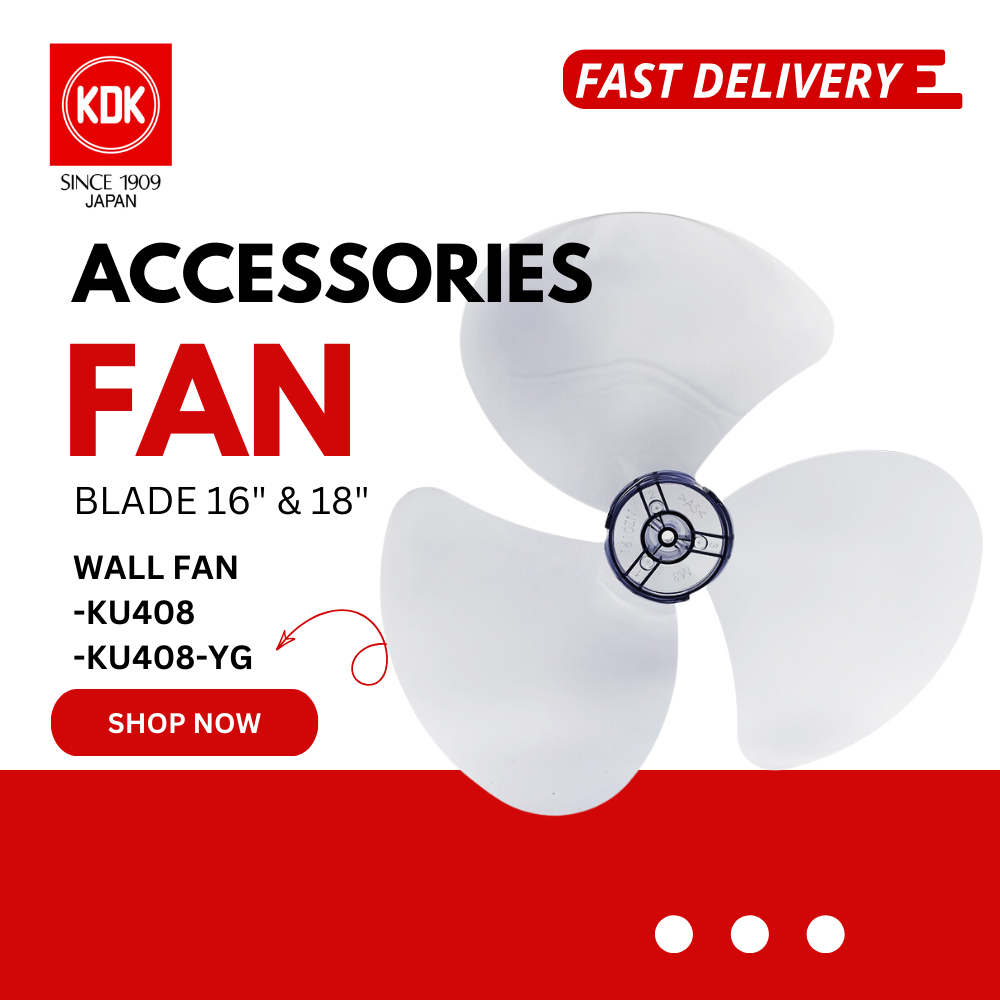 KDK REPLACEMENT FAN BLADE 12"/16"/18" FOR TABLE FAN/WALL FAN/STAND FAN
