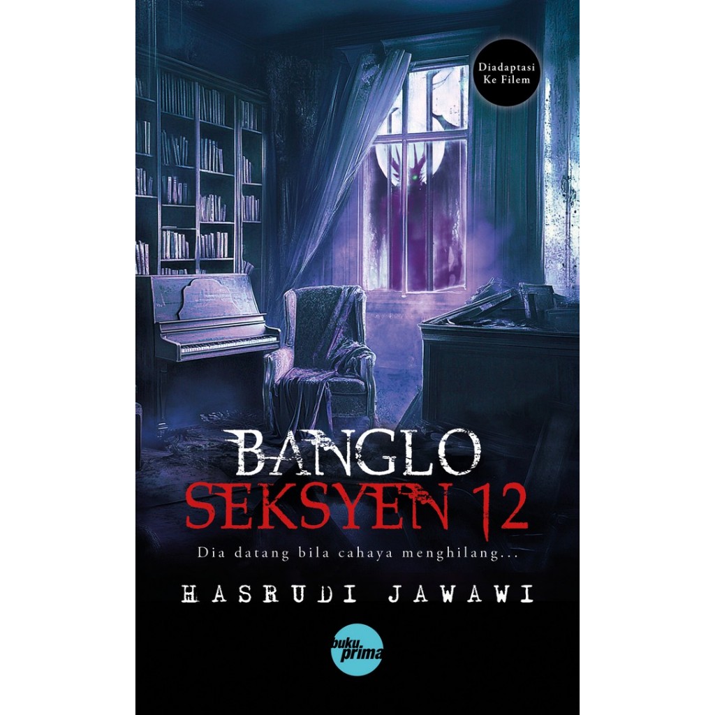 Novel Seram: Banglo Seksyen 12 By: Hasrudi Jawawi #horror#bukuprima