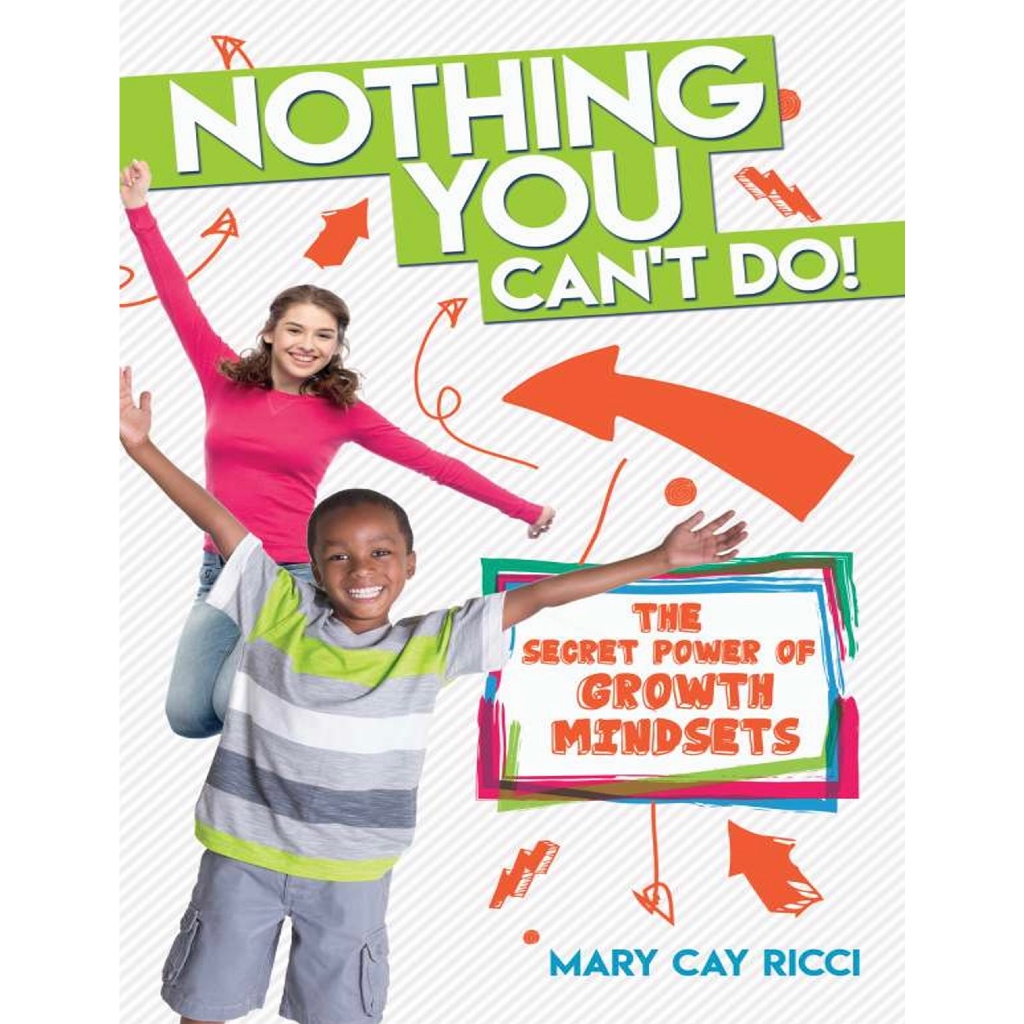 (eBook PDF) Nothing You Can't Do! The Secret Power of Growth Mindsets