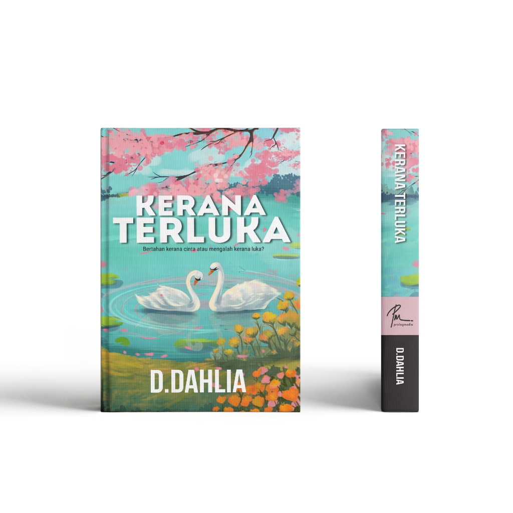 Kerana Terluka oleh D. Dahlia