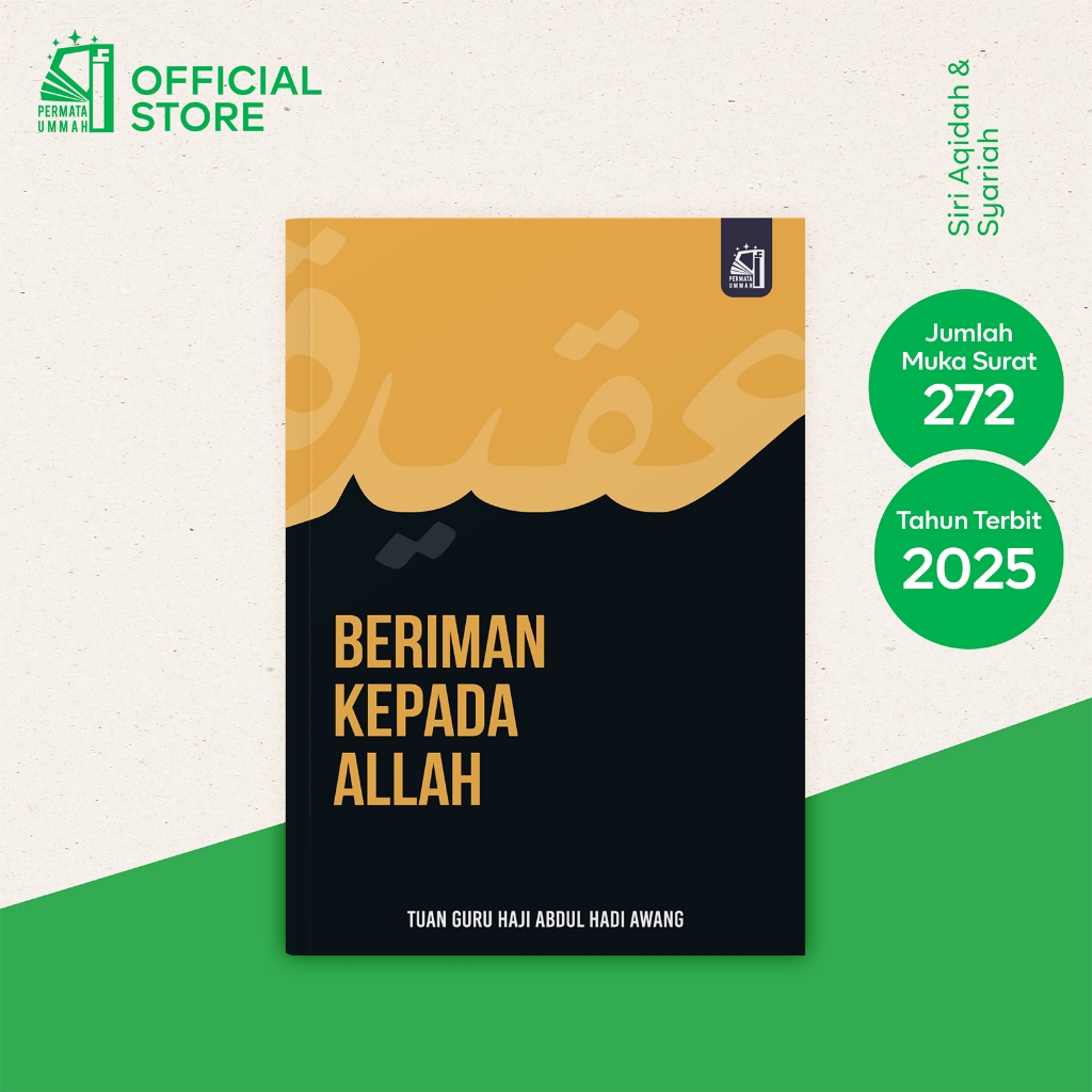 Beriman Kepada Allah Oleh Tuan Guru Haji Abdul Hadi Awang Terbitan Pustaka Permata Ummah Tahun 2025