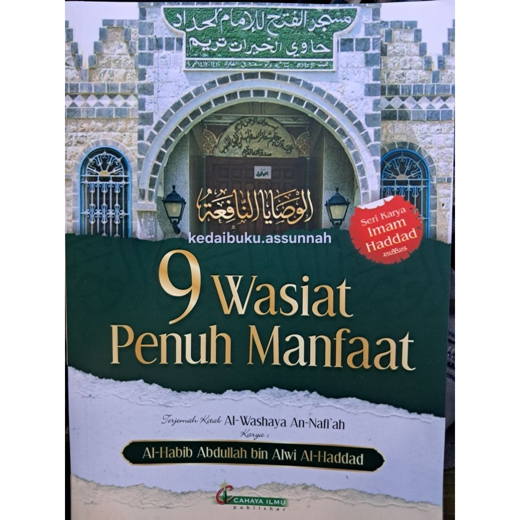 TERJEMAHAN AL-WASHAYA AN-NAFI'AH - 9 WASIAT PENUH MANFAAT - HABIB ABDULLAH BIN ALWI AL HADDAD