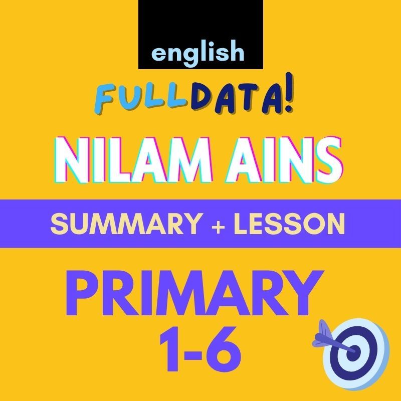Primary 1-6 NILAM AINS story data ENGLISH with Summary and Review [softcopy] nilam summary