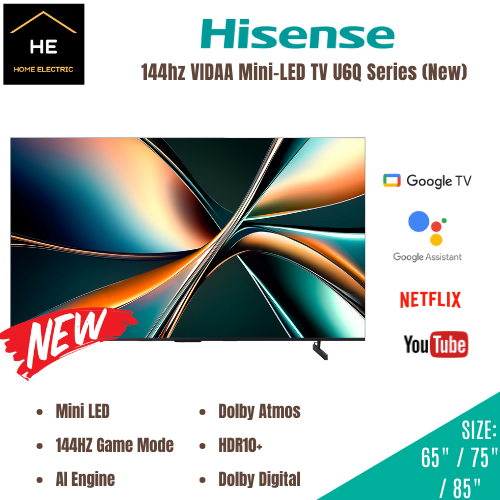 *𝐍𝐄𝐖* Hisense 65 / 75 / 85-inch 144HZ VIDAA Mini-LED TV TELEVISYEN U6Q Series 65U6Q 75U6Q 85U6Q