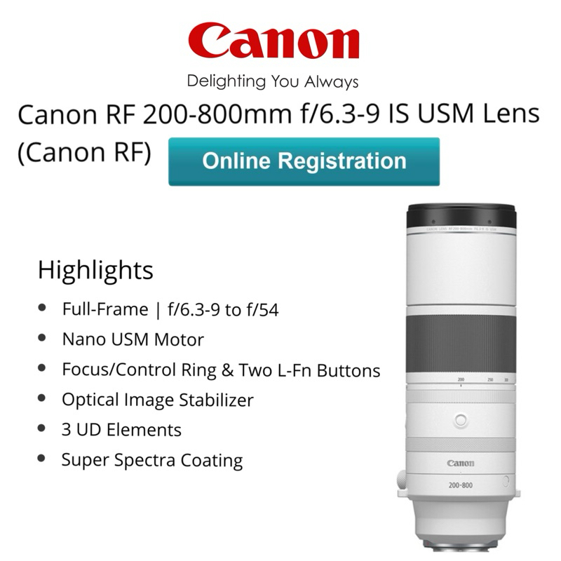 CANON MALAYSIA WARRANTY CANON RF 200-800MM F/6.3-9 IS USM LENS CANON RF FULL FRAME FORMAT SUPER ZOOM LENS 800MM ZOOM 800