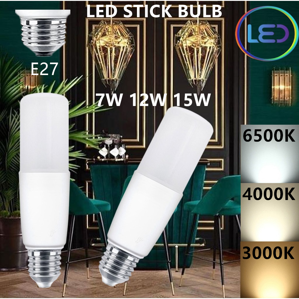 LED Stick Bulb 7W 12W 15W Ceiling Light Lampu Siling Energy Saving Bulb E27