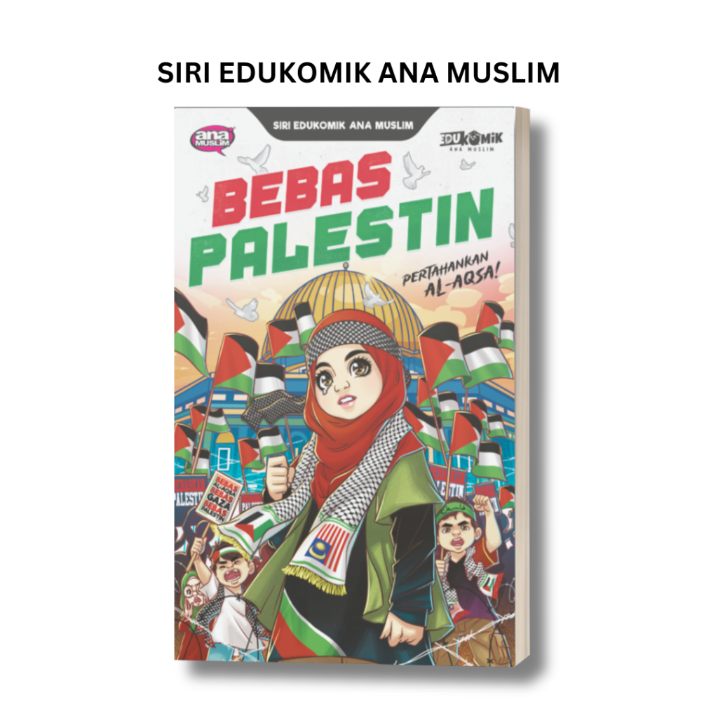 Buku Komik Bebas Palestine Pertahankan Al-Aqsa Siri Edukomik Ana Muslim