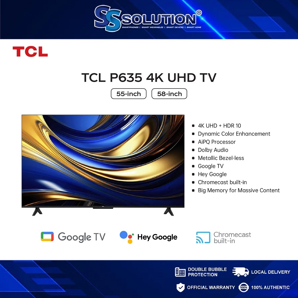 (NEW) TCL 55"/58"/65" P635 4K UHD TV l Google Smart TV l HDR10 l Dolby Audio l BIG Memory For Massive Content